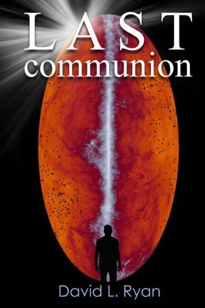 Cover for David L Ryan · Last Communion (Paperback Book) (2018)