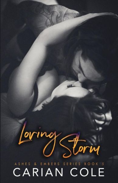 Cover for Carian Cole · Loving Storm (Paperback Book) (2017)