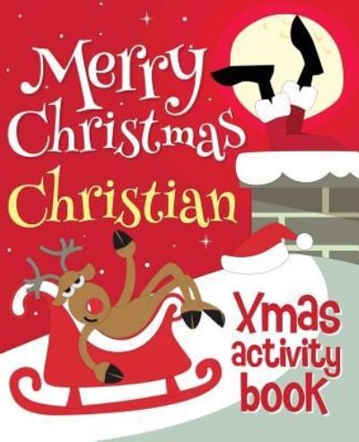 Cover for Xmasst · Merry Christmas Christian - Xmas Activity Book (Paperback Book) (2017)