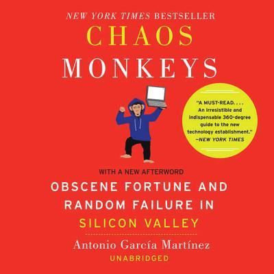 Cover for Antonio Garcia Martinez · Chaos Monkeys Revised Edition Lib/E (CD) (2018)