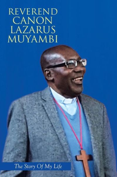 Cover for Reverend Canon Lazarus Muyambi (Paperback Book) (2019)