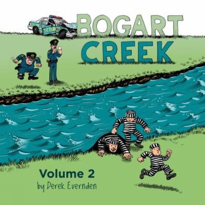 Cover for Derek Evernden · Bogart Creek Volume 2 (Paperback Book) (2021)