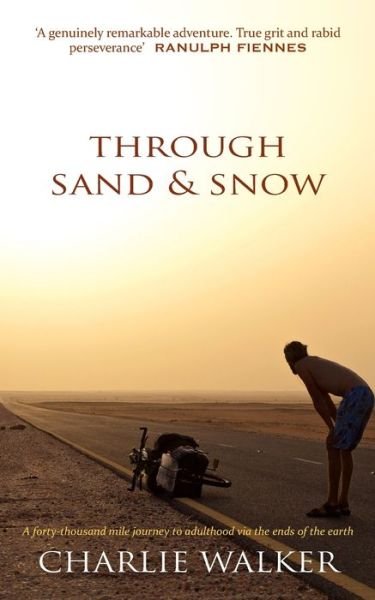 Cover for Charlie Walker · Through Sand &amp; Snow (Pocketbok) (2017)
