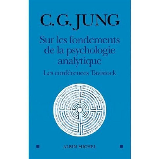 Cover for Carl Jung · Sur Les Fondements De La Psychologie Analytique (Collections Sciences - Sciences Humaines) (French Edition) (Paperback Bog) [French edition] (2011)