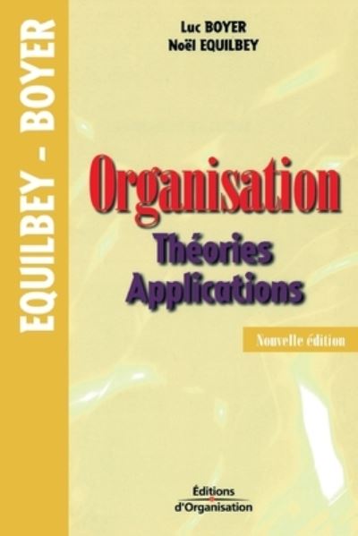 Cover for L. Boyer · Organisation. theories et pratiques (Paperback Book) (2003)