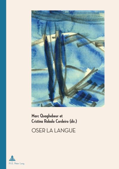 Cover for Marc Quaghebeur · Oser la Langue (Book) (2022)