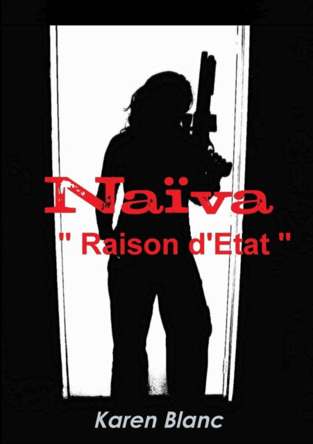 Cover for Karen Blanc · Na-va Raison d'Etat (Paperback Book) (2011)