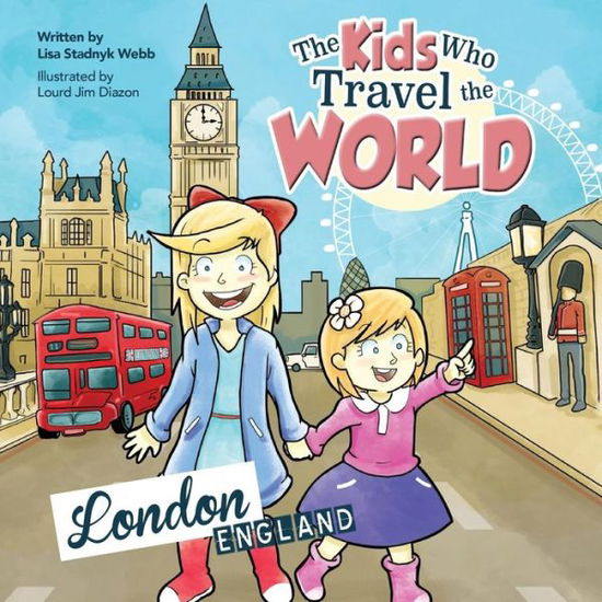 Cover for Lisa Webb · The Kids Who Travel the World (Paperback Book) (2017)