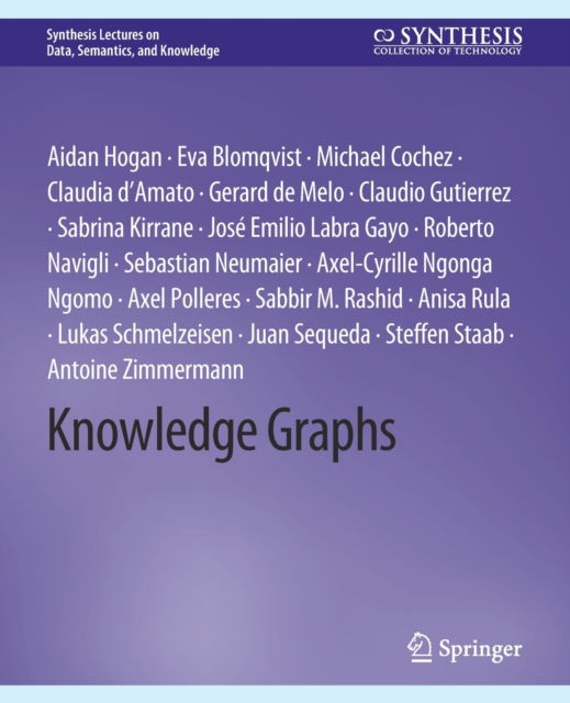 Cover for Aidan Hogan · Knowledge Graphs - Synthesis Lectures on Data, Semantics, and Knowledge (Paperback Book) (2021)
