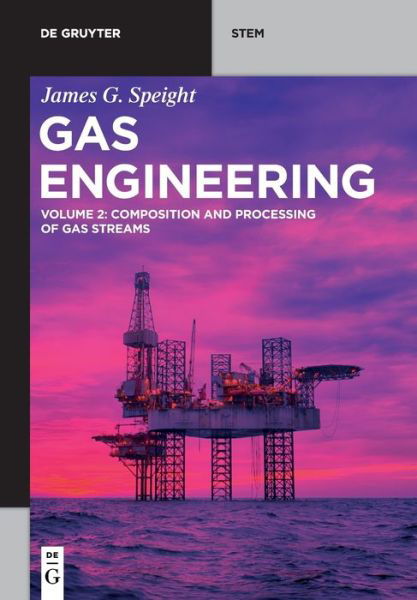Cover for James G. Speight · Gas Engineering : Vol. 2 (Bog) (2022)