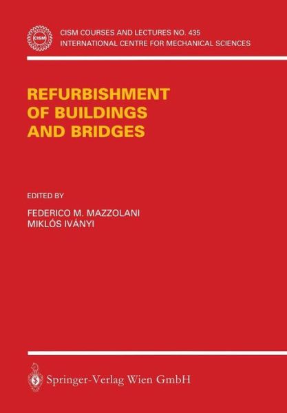 Cover for Federico M Mazzolani · Refurbishment of Buildings and Bridges - CISM International Centre for Mechanical Sciences (Paperback Book) [2002 edition] (2002)