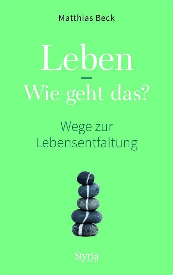 Cover for Beck · Leben - wie geht das? (Buch)