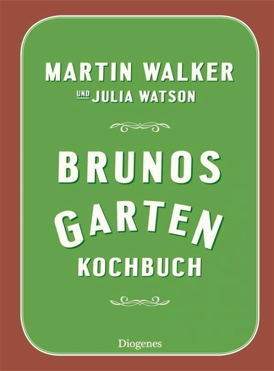 Cover for Walker · Brunos Gartenkochbuch (Book)