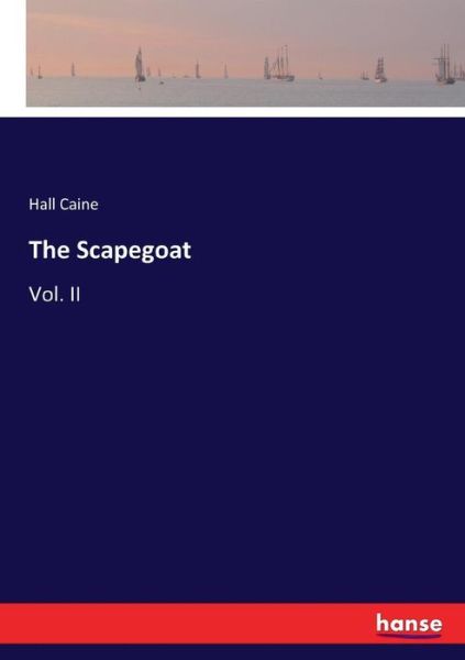 Cover for Caine · The Scapegoat (Book) (2017)