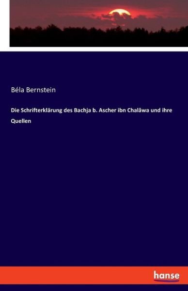 Die Schrifterklärung des Bach - Bernstein - Livros -  - 9783337736903 - 5 de fevereiro de 2019