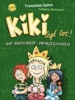 Cover for Gehm, Franziska; Bertrand, FrÃ©deric · Kiki Legt Los! (2). Die Hinterhof-prinzessinnen (Bok)