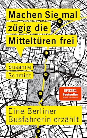 Cover for Susanne Schmidt · Machen Sie mal zügig die Mitteltüren frei (Bok) (2022)