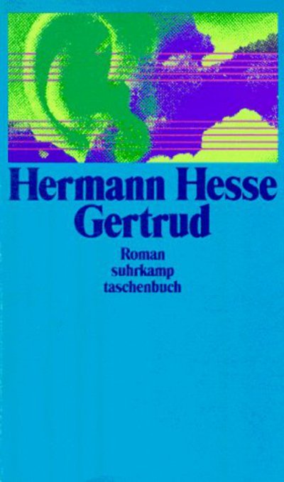 Gertrud - Hermann Hesse - Libros - Suhrkamp Verlag - 9783518373903 - 1 de junio de 1983