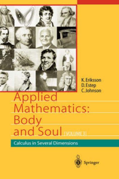 Applied Mathematics: Body and Soul: Volume 1: Derivatives and Geometry in IR3 - Kenneth Eriksson - Books - Springer-Verlag Berlin and Heidelberg Gm - 9783540008903 - October 17, 2003