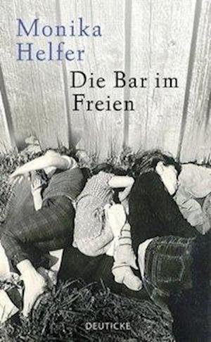 Cover for Monika Helfer · Die Bar Im Freien (Bog)