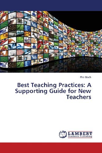 Cover for Phe Bach · Best Teaching Practices: a Supporting Guide for New Teachers (Paperback Bog) (2013)