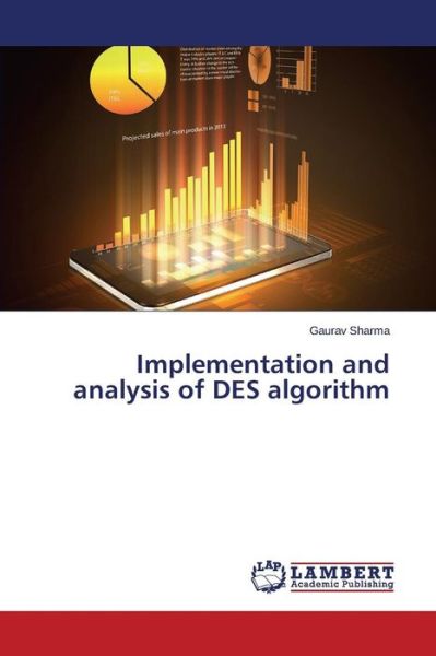 Cover for Gaurav Sharma · Implementation and Analysis of Des Algorithm (Pocketbok) (2014)