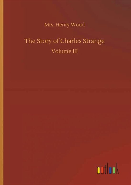 Cover for Wood · The Story of Charles Strange (Buch) (2018)
