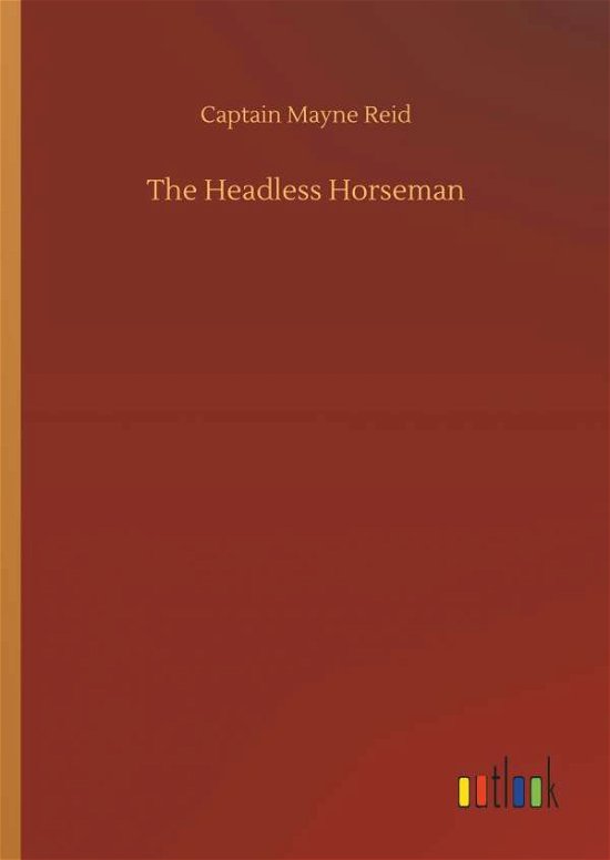 Cover for Reid · The Headless Horseman (Book) (2018)