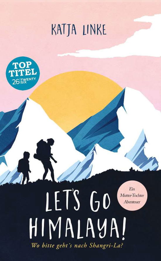 Cover for Linke · Let's go Himalaya! (Book)