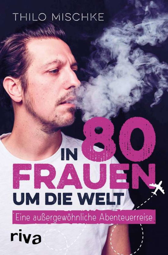 Cover for Mischke · In 80 Frauen um die Welt (Book)