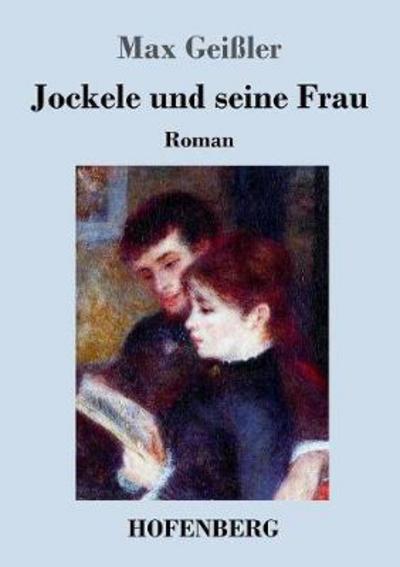 Cover for Geißler · Jockele und seine Frau (Book) (2017)