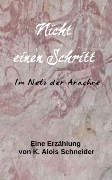 Cover for Schneider · Nicht Einen Schritt (Book) (2020)