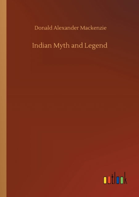 Cover for Donald Alexander MacKenzie · Indian Myth and Legend (Paperback Book) (2020)