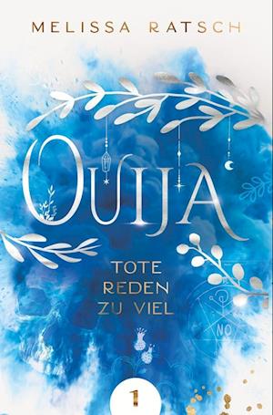 Cover for Melissa Ratsch · Ouija - Tote reden zu viel (Book) (2022)