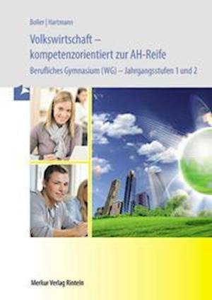 Cover for Eberhard Boller · Volkswirtschaft - kompetenzorientiert zur AH-Reife. Baden-Württemberg (Paperback Bog) (2022)