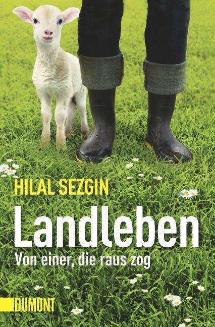 Cover for Hilal Sezgin · Dumont TB.6190 Sezgin.Landleben (Buch)