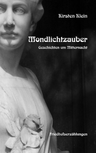 Cover for Kirsten Klein · Mondlichtzauber. Geschichten Um Mitternacht (Pocketbok) [German edition] (2003)