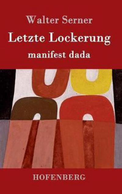 Cover for Serner · Letzte Lockerung (Book) (2016)