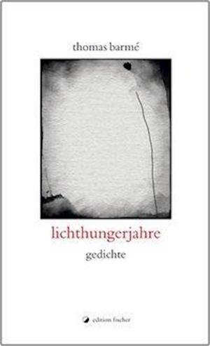 Cover for Barmé · Lichthungerjahre (Book)