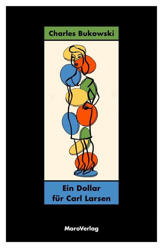 Ein Dollar für Carl Larsen - Bukowski - Kirjat -  - 9783875124903 - 