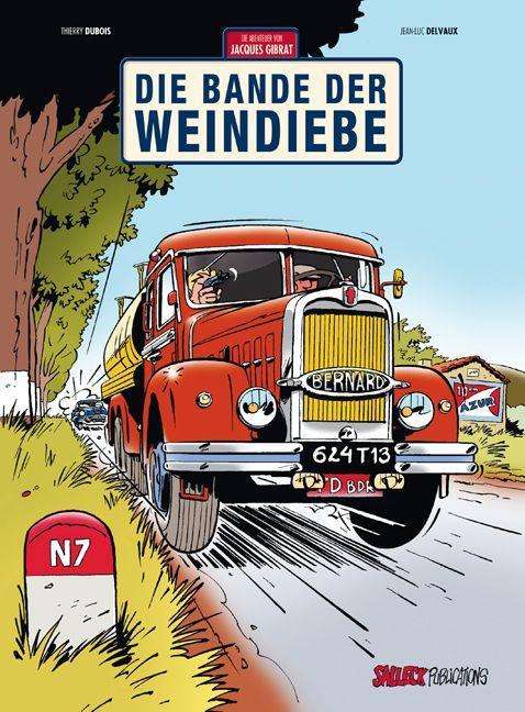 Jacques Gibrat.01 Weindiebe - Dubois - Bøger -  - 9783899083903 - 