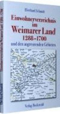 Cover for Eberhard Schmidt · Einwohnerverzeichnis im Weimarer Land 1288-1700 und den angrenzenden Gebiete (Paperback Book) (2009)