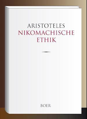 Nikomachische Ethik - Aristoteles - Boeken -  - 9783947618903 - 