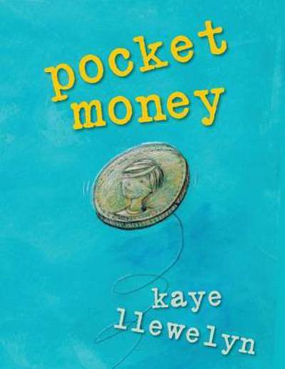 Pocket Money: a Book About Random Acts of Kindness - Kaye Llewelyn - Bücher - Kaye Llewelyn - 9783952443903 - 16. November 2015