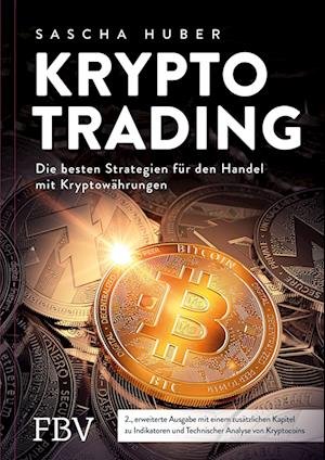Kryptotrading - erweiterte Ausgabe - Sascha Huber - Books - Finanzbuch Verlag - 9783959725903 - March 29, 2022