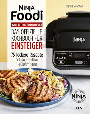 Cover for Kenzie Swanhart · Ninja Foodi Grill &amp; Heißluftfritteuse (Paperback Book) (2021)