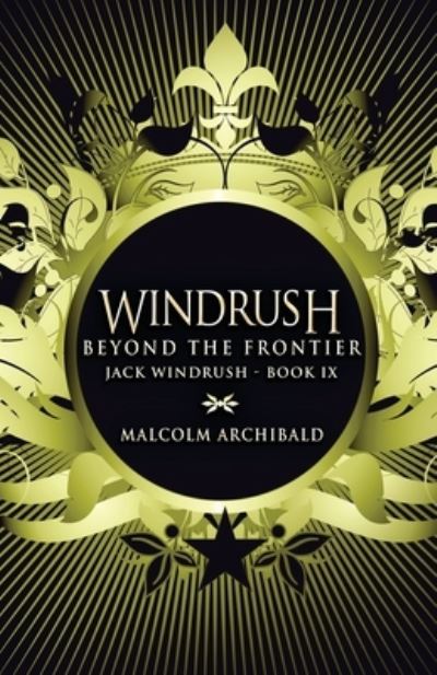 Cover for Malcolm Archibald · Beyond The Frontier - Jack Windrush (Paperback Book) [2nd edition] (2021)