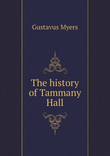 Cover for Gustavus Myers · The History of Tammany Hall (Paperback Bog) (2013)