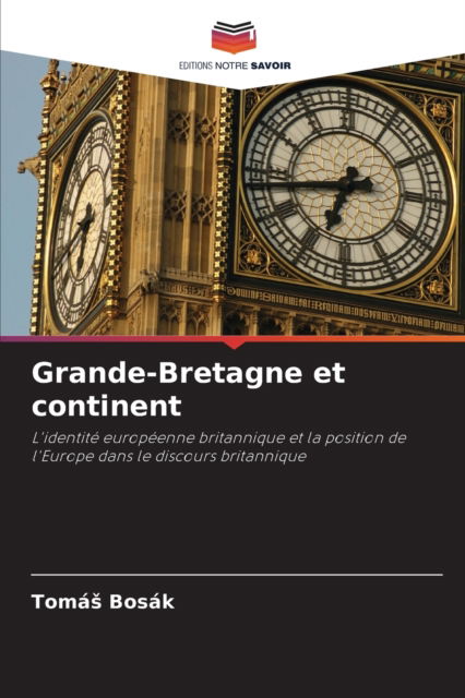 Cover for Tomas Bosak · Grande-Bretagne et continent (Paperback Book) (2021)