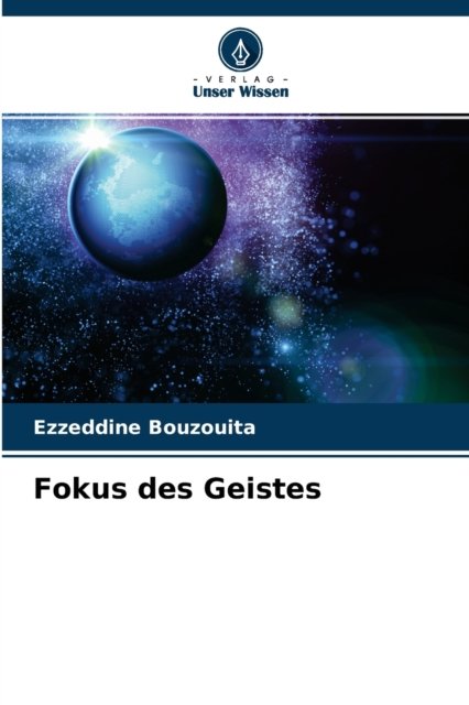 Cover for Ezzeddine Bouzouita · Fokus des Geistes (Paperback Book) (2021)